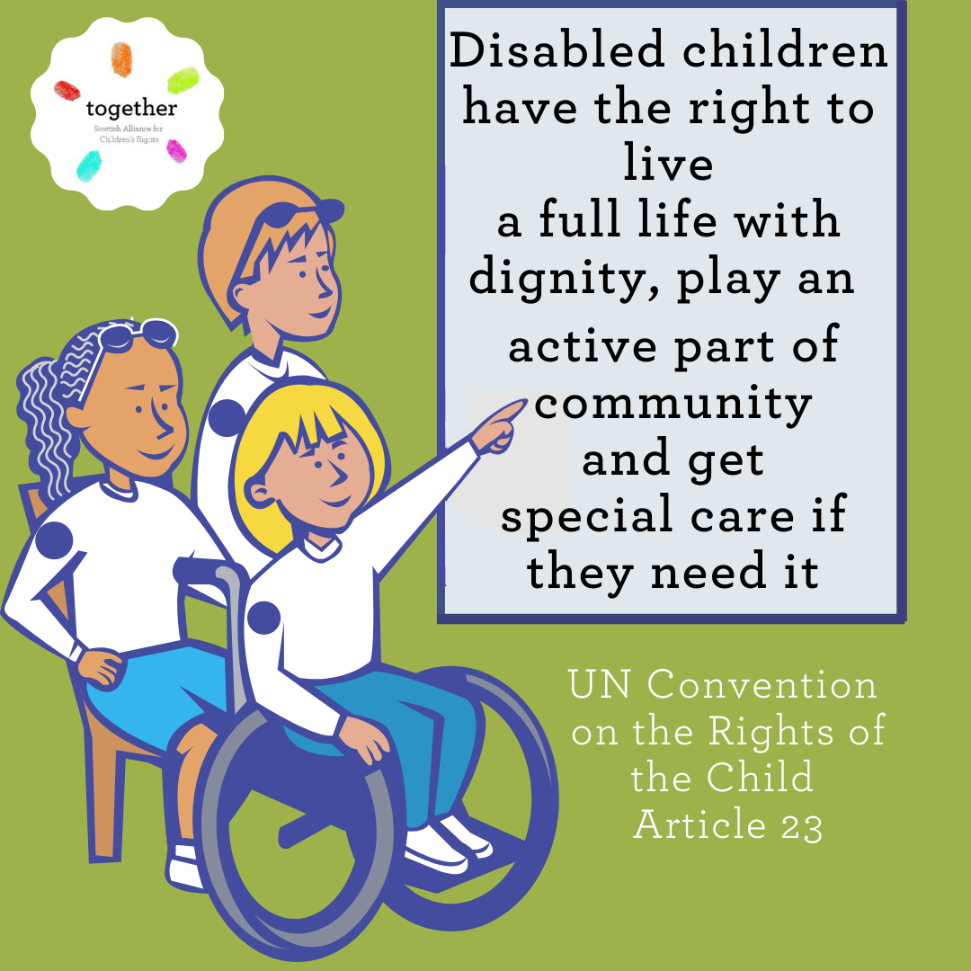 Disabled children have the right to live a full life with dignity, play an active part in community and get special care if they need it
