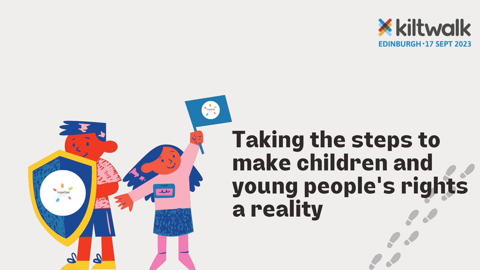Kiltwalk logo, 'take the steps to make children and young people's rights a reality' graphic