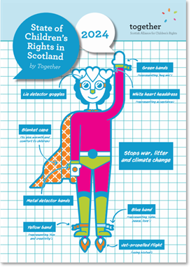 Image of 2024 report cover depicting a superhero illustration. The design is based on suggestions from children for what their child rights superhero should look like - such as having a cape made out of a blanket "to provide warmth and comfort to children".